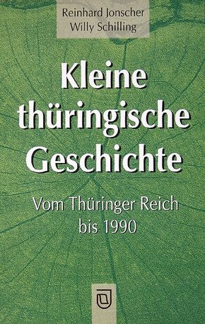 Kleine thüringische Geschichte