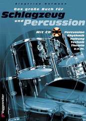 Das große Buch für Schlagzeug und Percussion, m. Audio-CD