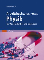Arbeitsbuch zu Tipler/Mosca Physik für Wissenschaftler und Ingenieure