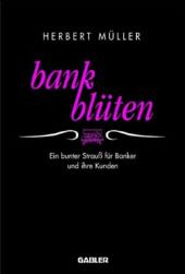 Bank-Blüten