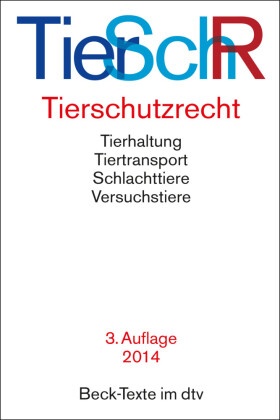 Tierschutzrecht (TierSchR)