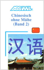 Assimil Chinesisch ohne Mühe Band 2
