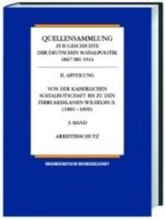 Quellensammlung zur Geschichte der deutschen Sozialpolitik 1867-1914 / Von der Reichsgründungszeit bis zur kaiserlichen - Bd.1