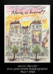 Marie, es brennt