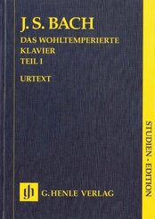 Das Wohltemperierte Klavier, Studien-Edition: Johann Sebastian Bach - Das Wohltemperierte Klavier Teil I BWV 846-869