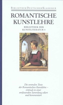 Bibliothek der Kunstliteratur: Romantische Kunstlehre