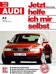 Jetzt helfe ich mir selbst: Audi A 4