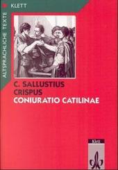 Coniuratio Catilinae: Sallust: Coniuratio Catilinae. Teilausgabe: Text mit Wort- und Sacherläuterungen