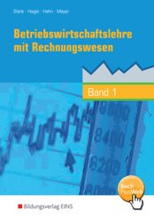 Betriebswirtschaftslehre mit Rechnungswesen - Handlungsorientiert - Bd.1