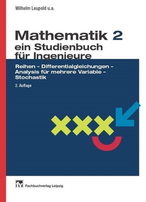 Mathematik, ein Studienbuch für Ingenieure: Reihen, Differentialgleichungen, Analysis für mehrere Va