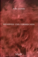 Heimweh und Verbrechen