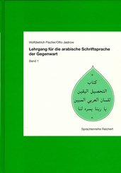 Lehrgang für die arabische Schriftsprache der Gegenwart: Lektionen 1-30