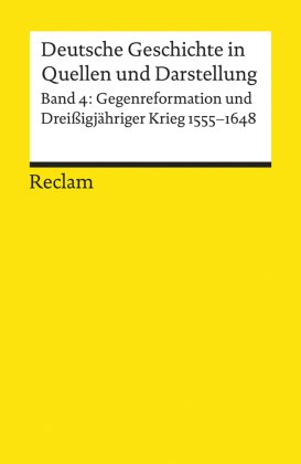 Deutsche Geschichte in Quellen und Darstellung - Bd.4