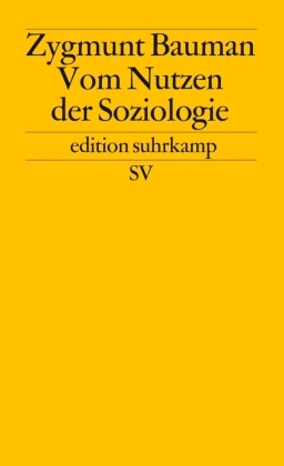 Vom Nutzen der Soziologie