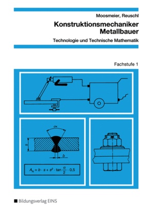 Konstruktionsmechaniker/Metallbauer - Technologie und Technische Mathematik