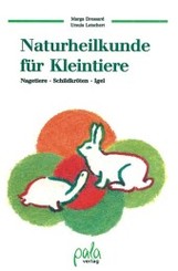 Naturheilkunde f&uuml;r Kleintiere