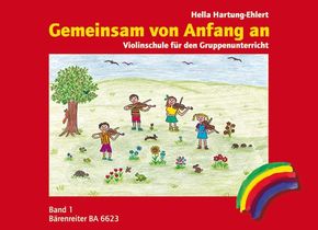 Gemeinsam von Anfang an, Violinschule - Bd.1