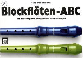 Blockflöten-ABC. Bd.3 - Bd.3