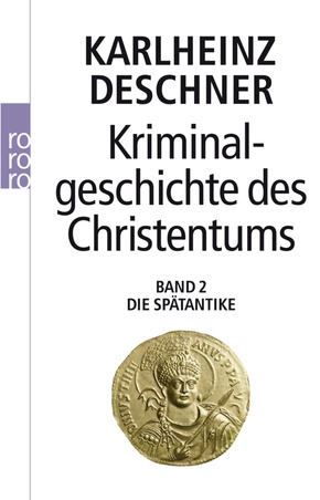 Kriminalgeschichte des Christentums - Bd.2