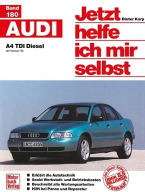 Jetzt helfe ich mir selbst: Audi A4 TDI Diesel