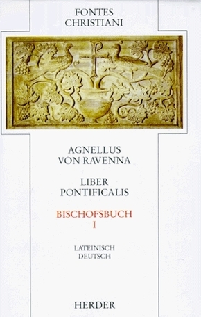 Fontes Christiani 1. Folge. Liber pontificalis - Tl.1