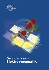 Grundwissen Elektropneumatik: Ein handlungsorientiertes Unterrichtsprojekt