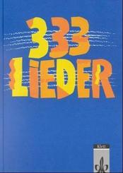 333 Lieder: 333 Lieder. Allgemeine Ausgabe