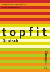 Topfit Deutsch - 6./7. Jahrgangsstufe - H.2