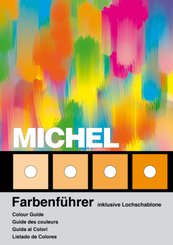 Michel Farbenführer. Michel Colour Guide. Michel Guide des Couleurs