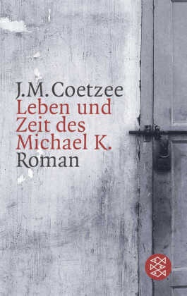 Leben und Zeit des Michael K.