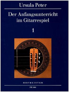 Der Anfangsunterricht im Gitarrespiel - Bd.1