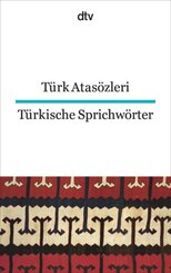 Türk Atasözleri. Türkische Sprichwörter