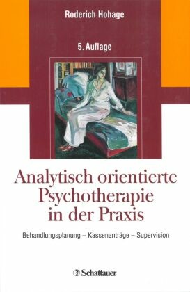 Analytisch orientierte Psychotherapie in der Praxis