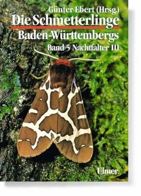 Die Schmetterlinge Baden-Württembergs: Nachtfalter - Tl.3
