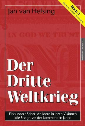 Buch 3 - Der dritte Weltkrieg