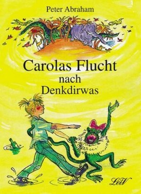 Carolas Flucht nach Denkdirwas