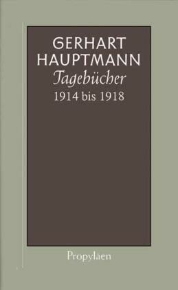 Tagebücher 1914 bis 1918