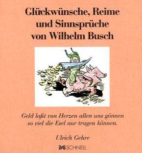 Glückwünsche, Reime und Sinnsprüche von Wilhelm Busch