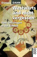 Westw&auml;rts und nicht vergessen