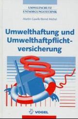 Umwelthaftung und Umwelthaftpflichtversicherung