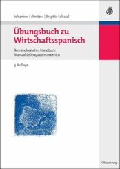 &Uuml;bungsbuch zu Wirtschaftsspanisch