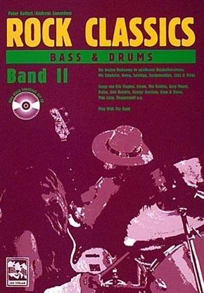 Rock Classics Bass und Drums. Die besten Rocksongs in spielbaren... / Rock Classics Bass und Drums. Die besten Rocksongs