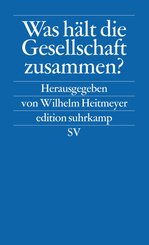 Was h&auml;lt die Gesellschaft zusammen?
