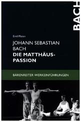 Johann Sebastian Bach. Die Matthäus-Passion