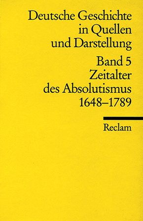Deutsche Geschichte in Quellen und Darstellung - Bd.5