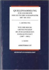 Quellensammlung zur Geschichte der deutschen Sozialpolitik 1867-1914 / Von der kaiserlichen Sozialbotschaft bis zu den F - Bd.1
