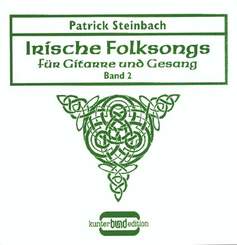 Irische Folksongs für Gitarre und Gesang, m. je 1 Audio-CD: Lieder über Armut und Emigration, Freiheitskampf und Unterdrückung. Helden und die Liebe von der Grünen Insel, m. Audio- - Bd.2