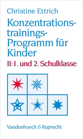 Konzentrationstrainings-Programm für Kinder: 1. und 2. Schulklasse
