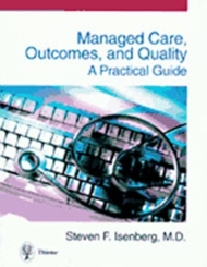 Managed Care, Outcomes, and Quality