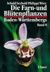 Die Farn- und Blütenpflanzen Baden-Württembergs Band 8 - Tl.2